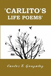 Carlito's life poems - Carlos Gonzalez - cover