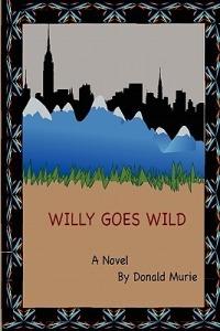 Willy Goes Wild - Donald Murie - cover