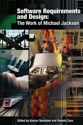 Software Requirements and Design - Bashar Nuseibeh,Pamela Zave - cover
