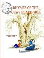 The Rhymes of the Gray Beard Tree - Michael Verrett - cover