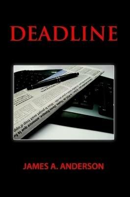 Deadline - James a Anderson - cover