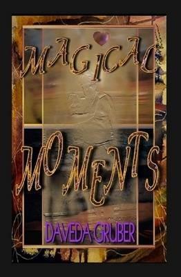 Magical Moments - Daveda Gruber - cover