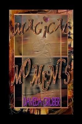Magical Moments - Daveda Gruber - cover