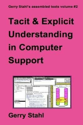 Tacit and Explicit Understanding - Gerry Stahl - cover