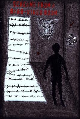 Screams from a Barb-wired Room - David Goodrum - cover