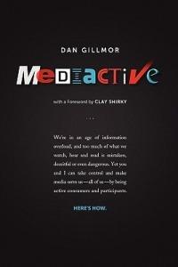 Mediactive - Dan Gillmor - cover