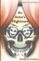 An Actor's Nightmare: A Kate Caldwell Mystery
