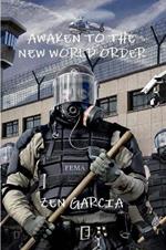 Awaken to the New World Order