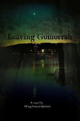 Leaving Gomorrah - Doug Cooper-Spencer - cover