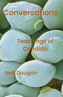 Conversations - Teachings of the Candida - Neil Dougan - cover