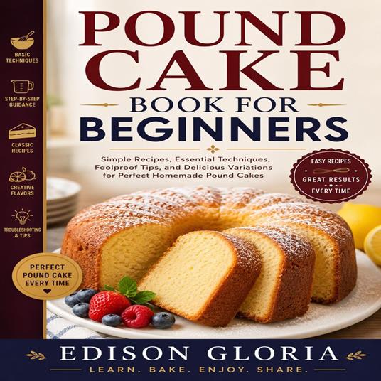 Pound Cake Book For Beginners