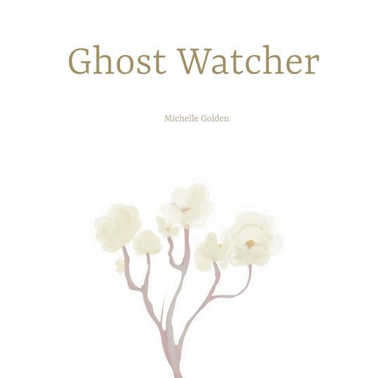Ghost Watcher