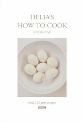 Delia's How To Cook: Book One - Delia Smith - cover