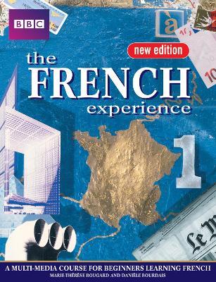 FRENCH EXPERIENCE 1 COURSEBOOK NEW EDITION - Marie Therese Bougard,Anny King,Daniele Bourdais - cover