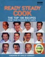 The Top 100 Recipes from Ready, Steady, Cook! - Ainsley Harriott - cover