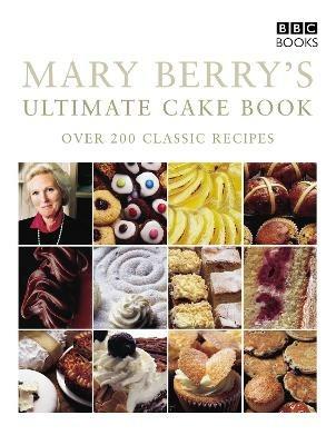 Mary Berry's Ultimate Cake Book (Second Edition) - Mary Berry - cover