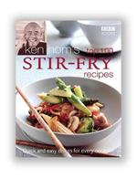 Ken Hom's Top 100 Stir Fry Recipes: 100 easy recipes for mouth-watering, healthy stir fries from much-loved chef Ken Hom