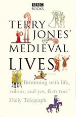 Terry Jones' Medieval Lives