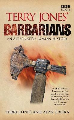 Terry Jones' Barbarians - Alan Ereira,Terry Jones - cover