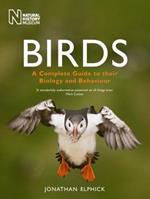 Birds: A Complete Guide to Their Biology and Behaviour