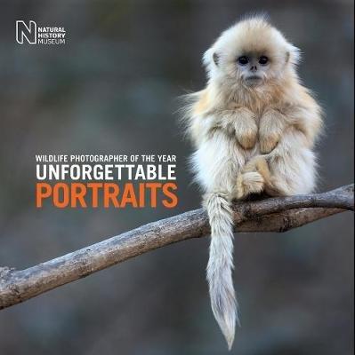 Wildlife Photographer of the Year: Unforgettable Portraits - Natural History Museum - cover