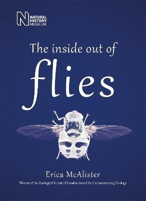 The Inside Out of Flies - Erica McAlister - cover