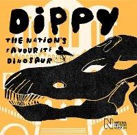 Dippy: The nation's favourite dinosaur - David Mackintosh - cover