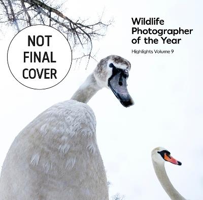 Wildlife Photographer of the Year: Highlights Volume 9 - Natural History Museum - cover
