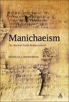 Manichaeism: An Ancient Faith Rediscovered - Nicholas J. Baker-Brian - cover