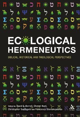Ecological Hermeneutics: Biblical, Historical and Theological Perspectives - cover