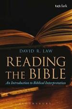 Reading the Bible: An Introduction to Biblical Interpretation
