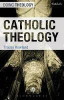 Catholic Theology - Tracey Rowland - cover