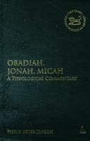 Obadiah, Jonah, Micah: A  Theological Commentary - Philip Peter Jenson - cover