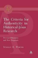 Criteria for Authenticity in Historical-Jesus Research - Stanley E. Porter - cover