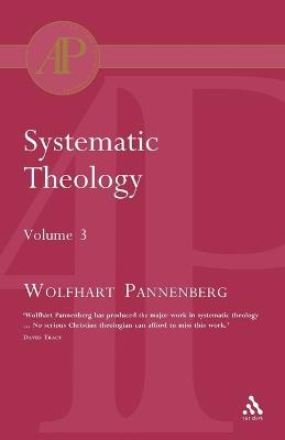 Systematic Theology Vol 3 - Wolfhart Pannenberg - cover