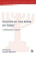 Studies in the Book of Tobit: A Multidisciplinary Approach - cover