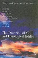 The Doctrine of God and Theological Ethics - cover