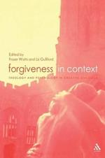 Forgiveness in Context: Theology and Psychology in Creative Dialogue