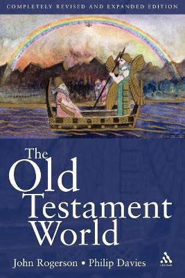 The Old Testament World - Philip R. Davies,John W. Rogerson - cover