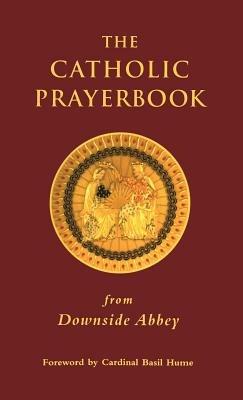 The Catholic Prayerbook: from Downside Abbey - cover