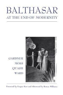 Balthasar at End of Modernity: Race - Lucy Gardner,David Moss,Ben Quash - cover