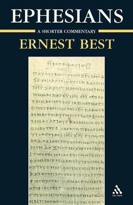Ephesians: A Shorter Commentary - Ernest Best - cover