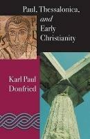 Paul: Thessalonica and Early Christianity