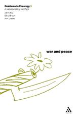 War and Peace (Problems in Theology)
