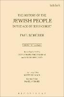 The History of the Jewish People in the Age of Jesus Christ: Volume 3.ii and Index - Emil Schürer,Fergus Millar,Geza Vermes - cover