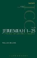 Jeremiah (ICC): Volume 1: 1-25 - William McKane - cover