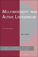 Multimodality and Active Listenership: A Corpus Approach - Dawn Knight - cover