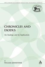 Chronicles and Exodus: An Analogy and its Application