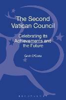 The Second Vatican Council: Celebrating its Achievements and the Future - cover