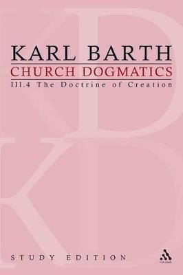 Church Dogmatics Study Edition 20: The Doctrine of Creation III.4 Â§ 55-56 - Karl Barth - cover